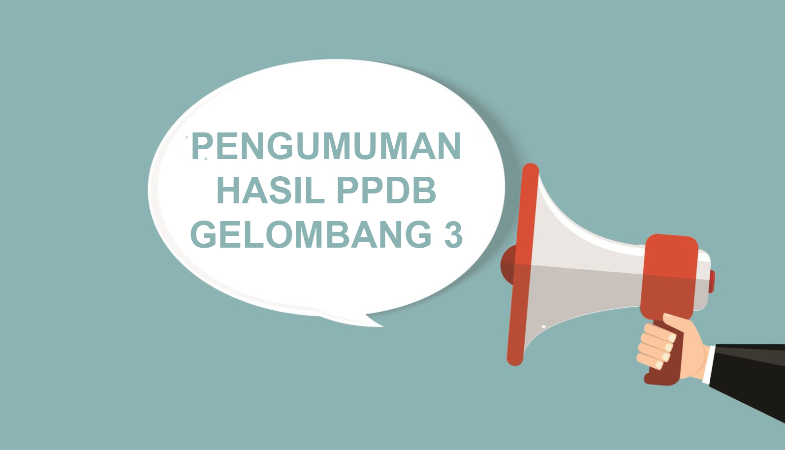 Pengumuman Gelombang 3